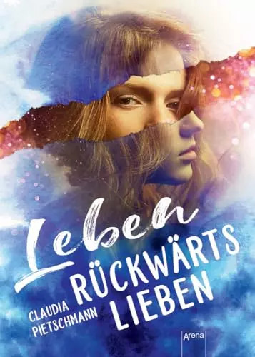Leben rückwärts lieben