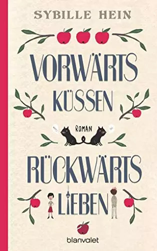 Vorwärts küssen rückwärts - vorwärts, küssen,